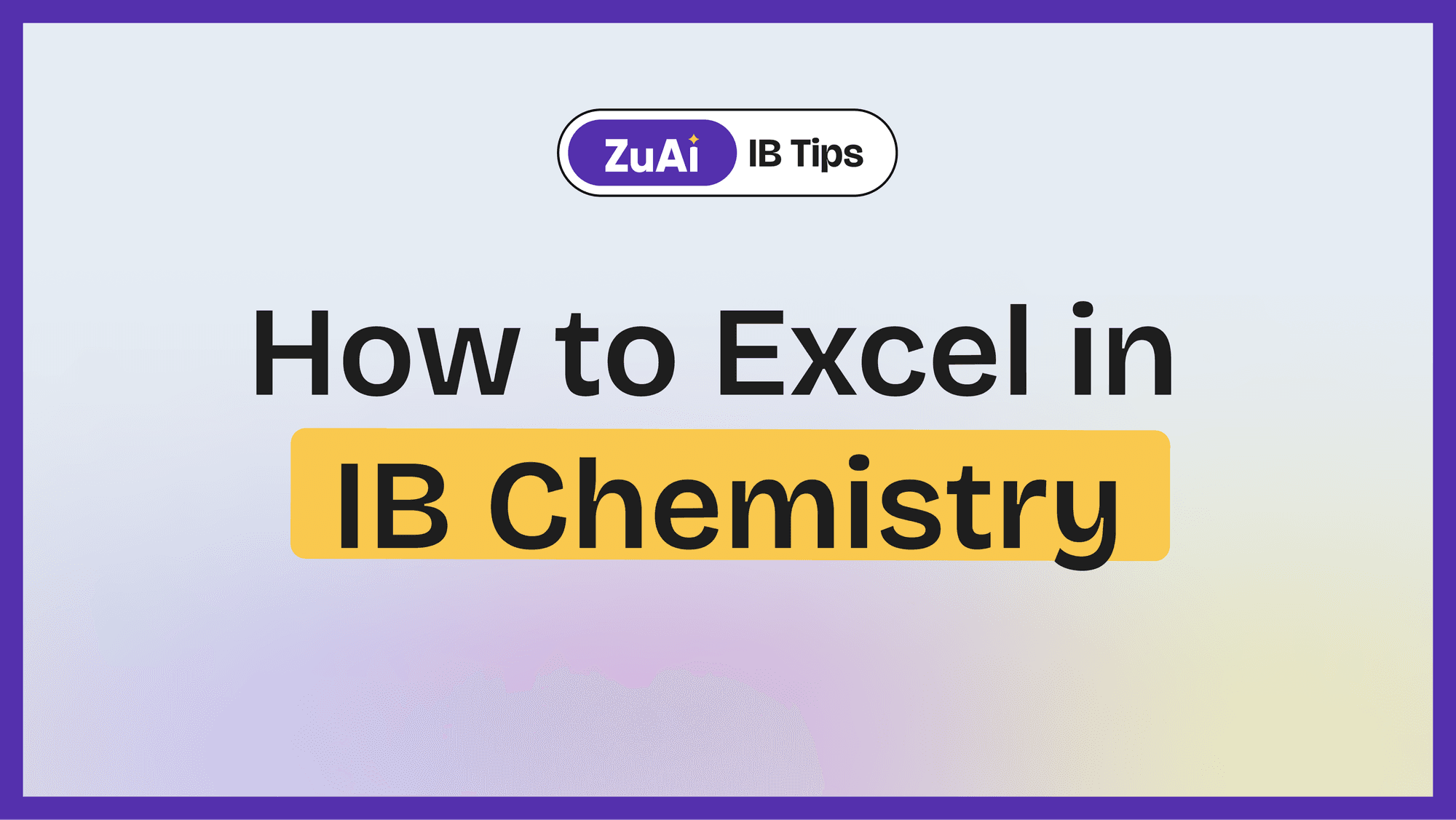 How to Excel in IB Chemistry: Essential Study Tips for N24 and M25 Students