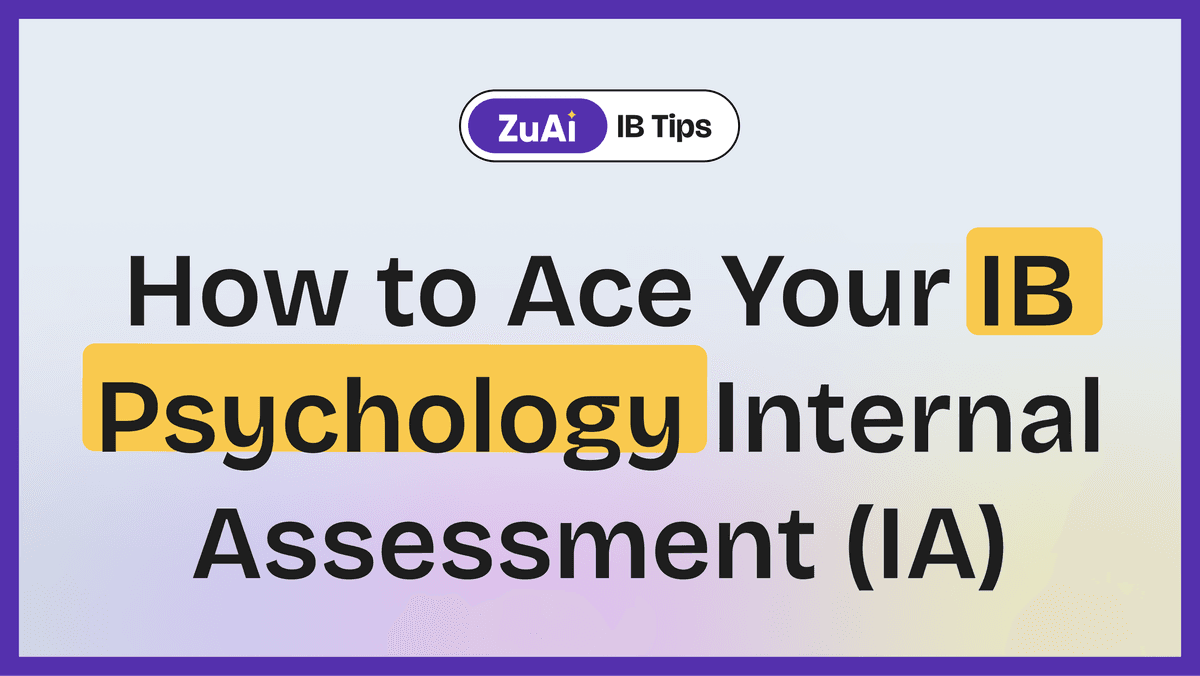 How to Ace Your IB Psychology Internal Assessment (IA): Key Tips for N24 and M25 Students