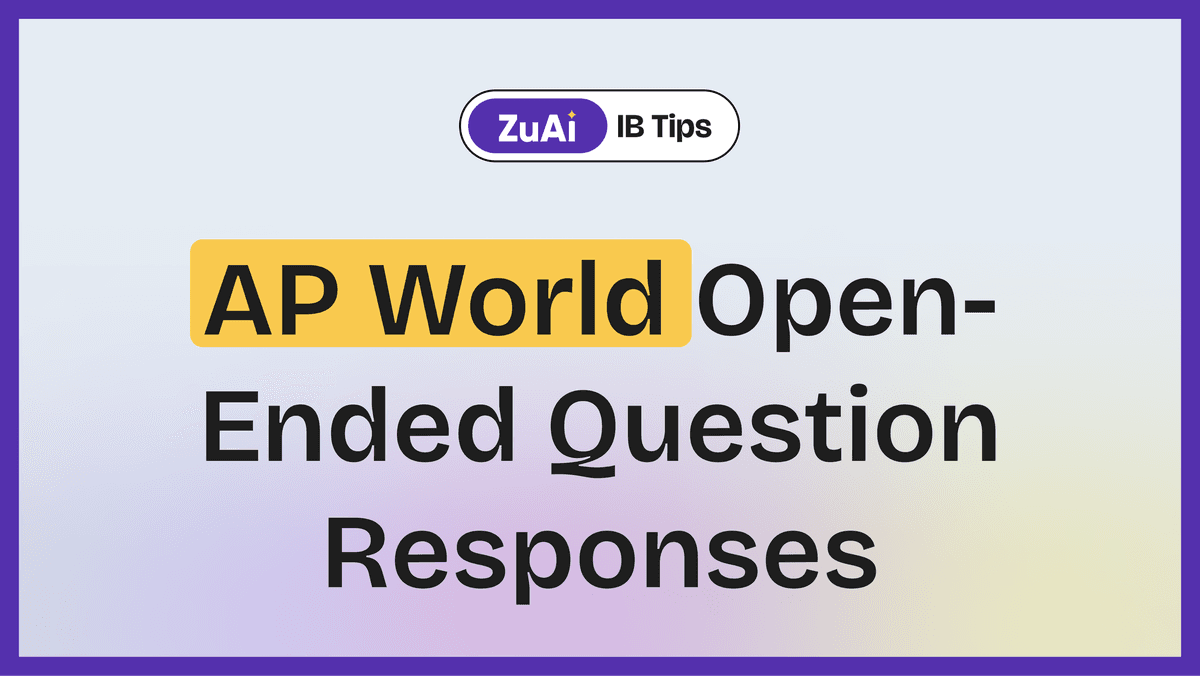 AP World Open-Ended Question Responses: Mastering the Art of Historical Writing