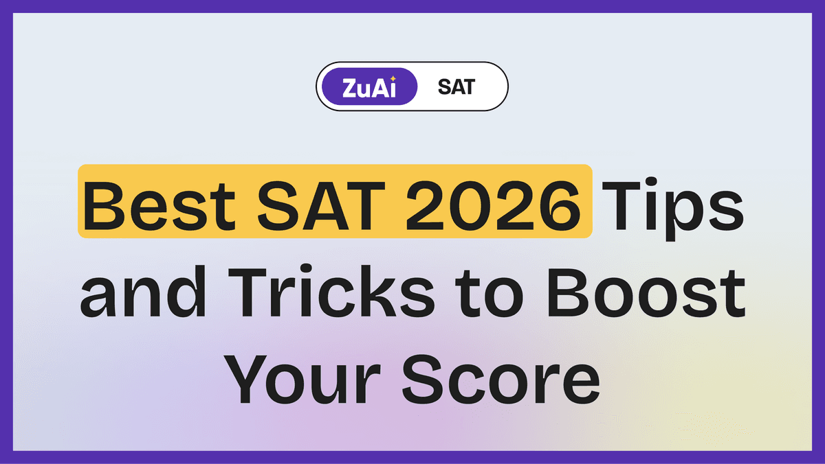 Best SAT 2026 Tips and Tricks to Boost Your Score