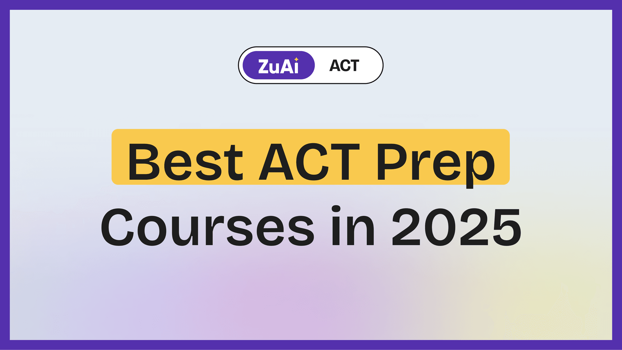 š Best ACT Prep Courses in 2025: Find Your Perfect Study Plan